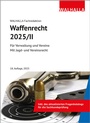 Cover: Waffenrecht 2025/II