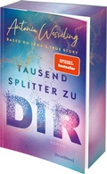 Cover: Tausend Splitter zu dir - Based on Lena's True Story - heartlines