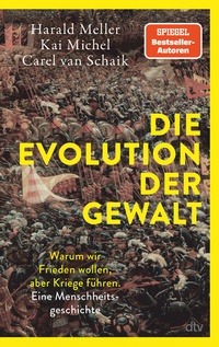 Abbildung von: Die Evolution der Gewalt - dtv