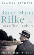 Cover: Rainer Maria Rilke oder Das offene Leben - Insel