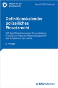 Abbildung von: Definitionskalender polizeiliches Einsatzrecht - Kommunal- und Schul-Verlag