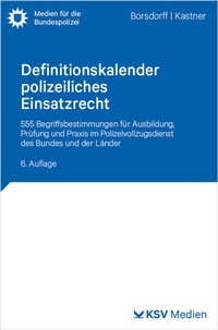 Abbildung von: Definitionskalender polizeiliches Einsatzrecht - Kommunal- und Schul-Verlag
