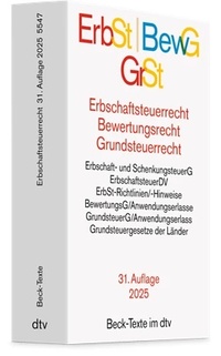 Abbildung von: Erbschaftsteuerrecht / Bewertungsrecht / Grundsteuerrecht: ErbSt / BewG / GrSt - dtv