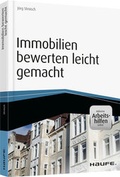 Cover: Immobilien bewerten leicht gemacht  - Haufe-Lexware