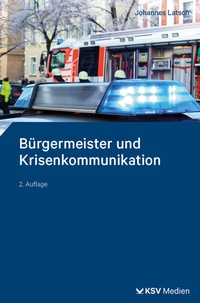 Abbildung von: Bürgermeister und Krisenkommunikation - Kommunal- und Schul-Verlag