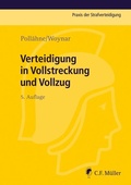 Bild: Verteidigung in Vollstreckung und Vollzug - C.F. M&uuml;ller