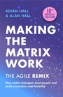Cover: Making the Matrix Work, 2nd edition - John Murray Business