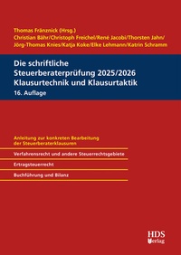 Bild vergrößern Bild: Die schriftliche Steuerberaterprüfung 2025/2026 | Klausurtechnik und Klausurtaktik - HDS