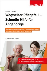 Abbildung von: Wegweiser Pflegefall - Schnelle Hilfe für Angehörige - Walhalla