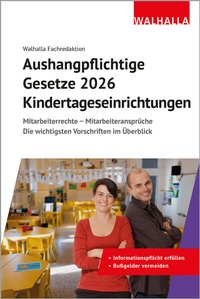 Abbildung von: Aushangpflichtige Gesetze 2026 Kindertageseinrichtungen - Walhalla
