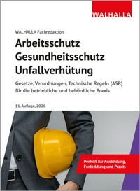 Abbildung von: Arbeitsschutz, Gesundheitsschutz, Unfallverhütung - Walhalla