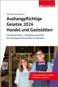 Abbildung von: Aushangpflichtige Gesetze 2026 Handel und Gaststätten - Walhalla