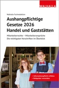 Cover: Aushangpflichtige Gesetze 2026 Handel und Gastst&auml;tten - Walhalla