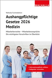 Abbildung von: Aushangpflichtige Gesetze 2026 Medizin - Walhalla