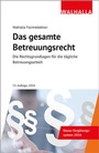Cover: Das gesamte Betreuungsrecht - Ausgabe 2026 - Walhalla