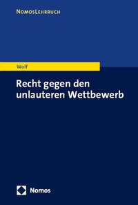 Abbildung von: Recht gegen den unlauteren Wettbewerb - Nomos