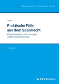 Cover: Praktische F&auml;lle aus dem Sozialrecht - KSV Medien