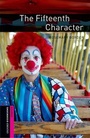 Cover: Oxford Bookworms Library: Starter:: The Fifteenth Character - Oxford University Press