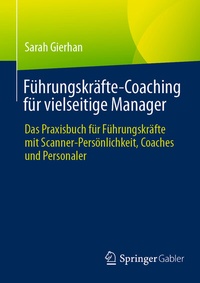 Abbildung von: Führungskräfte-Coaching für vielseitige Manager - Springer Gabler
