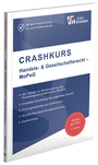 Cover: CRASHKURS Handels- & Gesellschaftsrecht - MoPeG - Jura-Intensiv Verlag