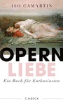 Cover: Opernliebe - C.H.BECK