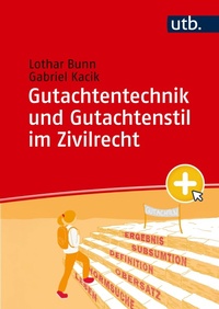 Abbildung von: Gutachtentechnik und Gutachtenstil im Zivilrecht - UTB