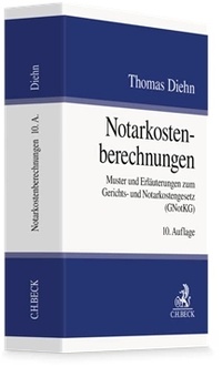 Abbildung von: Notarkostenberechnungen - C.H.BECK