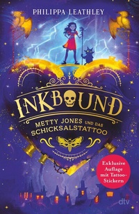 Abbildung von: Inkbound - Metty Jones und das Schicksalstattoo - dtv