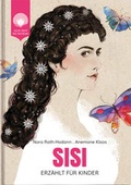 Cover: SISI - erz&auml;hlt f&uuml;r Kinder - JGIM Verlag