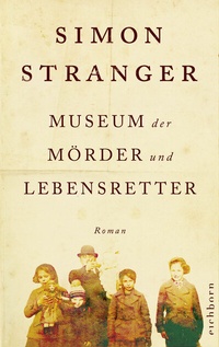 Abbildung von: Museum der Mörder und Lebensretter - Eichborn