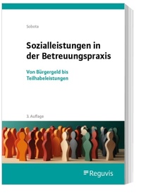 Abbildung von: Sozialleistungen in der Betreuungspraxis - Reguvis Fachmedien