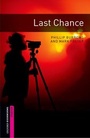 Cover: Oxford Bookworms Library / 5. Schuljahr, Stufe 2 - Last Chance - Oxford University Press