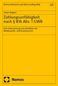 Cover: Zahlungsunf&auml;higkeit nach &sect; 81b Abs. 1 GWB - Nomos