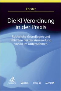 Abbildung von: Die KI-VO in der Praxis - C.H.BECK