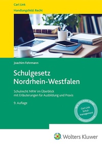 Abbildung von: Schulgesetz Nordrhein-Westfalen - Carl Link Verlag