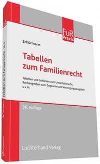 Abbildung von: Tabellen zum Familienrecht - TzFamR - Luchterhand