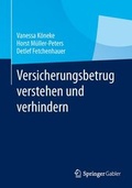 Cover: Versicherungsbetrug verstehen und verhindern - Springer Gabler