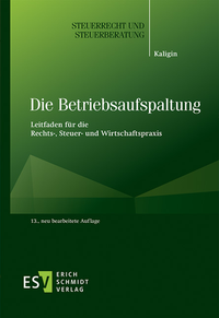 Bild vergrößern Bild: Die Betriebsaufspaltung - Erich Schmidt Verlag