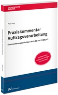 Cover: Praxiskommentar Auftragsverarbeitung - Fachmedien Recht und Wirtschaft