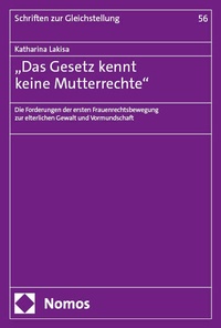 Abbildung von: "Das Gesetz kennt keine Mutterrechte" - Nomos