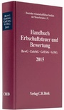 Bild: Handbuch Erbschaftsteuer und Bewertung 2015: BewG, ErbStG, GrEStG, GrStG - C.H.BECK