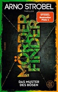 Cover: M&ouml;rderfinder - Das Muster des B&ouml;sen - S. Fischer