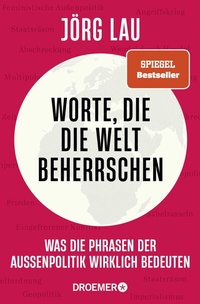 Abbildung von: Worte, die die Welt beherrschen - Droemer