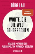 Cover: Worte, die die Welt beherrschen - Droemer