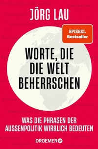 Abbildung von: Worte, die die Welt beherrschen - Droemer