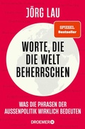 Cover: Worte, die die Welt beherrschen - Droemer