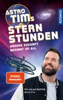 Cover: Astro-Tims Sternstunden - Kosmos