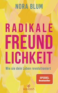 Abbildung von: Radikale Freundlichkeit - Kailash