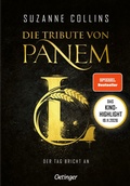 Cover: Die Tribute von Panem L. Der Tag bricht an - Oetinger
