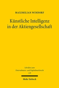 Abbildung von: Künstliche Intelligenz in der Aktiengesellschaft - Mohr Siebeck